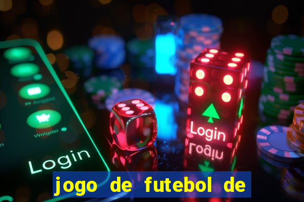 jogo de futebol de montar seu time